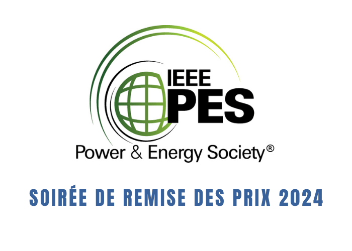 Lire la suite à propos de l’article Soirée de remise des Prix 2024 – IEEE PES