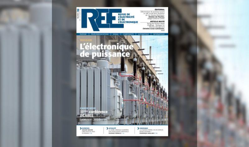 Lire la suite à propos de l’article Le numéro de la REE 2024-2 : L’électronique de puissance