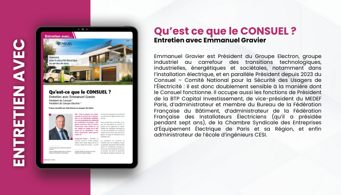 Lire la suite à propos de l’article ENTRETIEN AVEC – Emmanuel Gravier, président de consuel