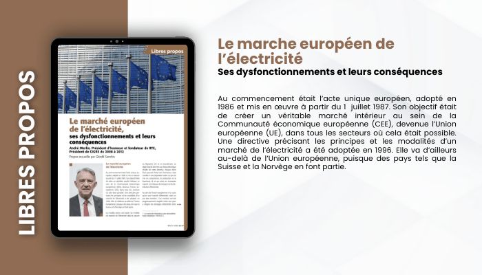 Lire la suite à propos de l’article LIBRES PROPOS – Le marche européen de l’électricité Ses dysfonctionnements et leurs conséquences