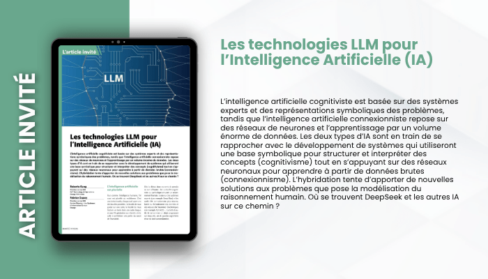 Lire la suite à propos de l’article ARTICLE INVITE – Les technologies LLM pour l’Intelligence Artificielle (IA)