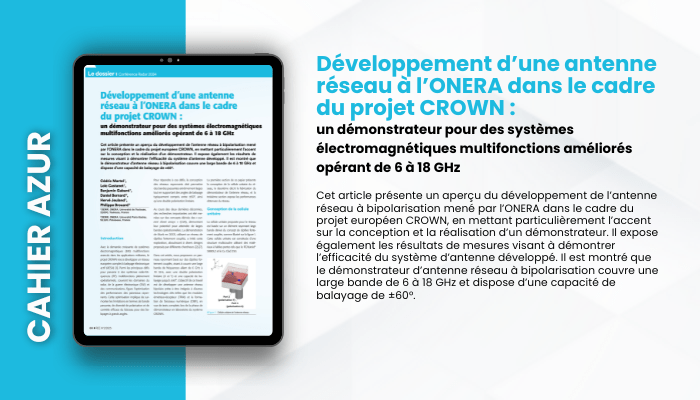 Lire la suite à propos de l’article CAHIER AZUR –  Développement d’une antenne réseau à l’ONERA  dans le cadre du projet CROWN