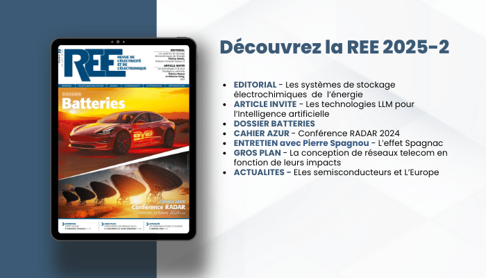 Lire la suite à propos de l’article Nouveau numéro REE 2025-2 en ligne : Les batteries et La conférence RADAR2024