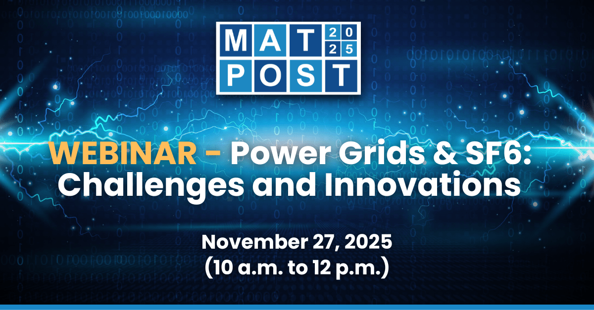 Lire la suite à propos de l’article WEBINAR – Power Grids & SF6: Challenges and Innovations