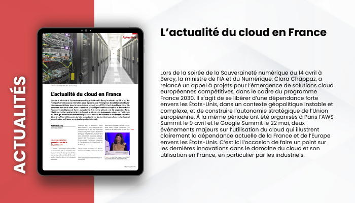 Lire la suite à propos de l’article ACTUALITES – L’actualité du cloud en France