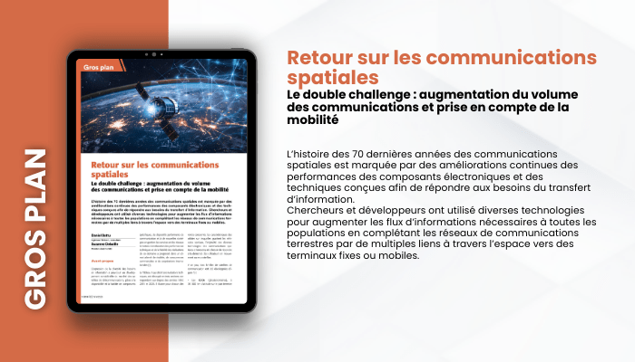 Lire la suite à propos de l’article GROS PLAN – Retour sur les communications spatiales