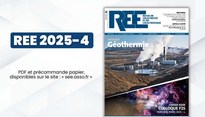 Lire la suite à propos de l’article Nouveau numéro REE 2025-4 en ligne : Géothermie et Astronomie spatiale