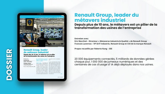 Lire la suite à propos de l’article DOSSIER – Renault Group, leader du métavers industriel