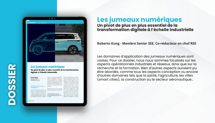 Lire la suite à propos de l’article DOSSIER – LES JUMEAUX NUMÉRIQUES